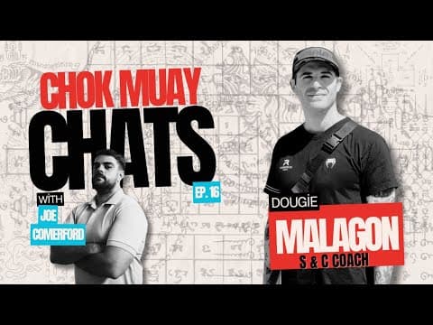 🥊Chok Muay Chats🥊Episode 16 With special guest Dougie Malagon. Muay Thai Podcast