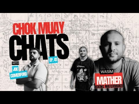 Chok Muay Chats Episode 41 | Wasim Mather: Boxing vs Muay Thai in Thailand